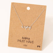 Wifey Handwritten Pendant Necklace: Rose Gold